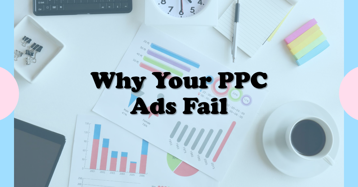 7 Reasons Your PPC Ads Are Not Converting:(Common Pitfalls)