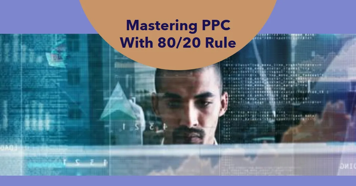 Pareto’s 80/20 Rule Applied to PPC Keyword Optimisation: Maximising ROI with Strategic Focus