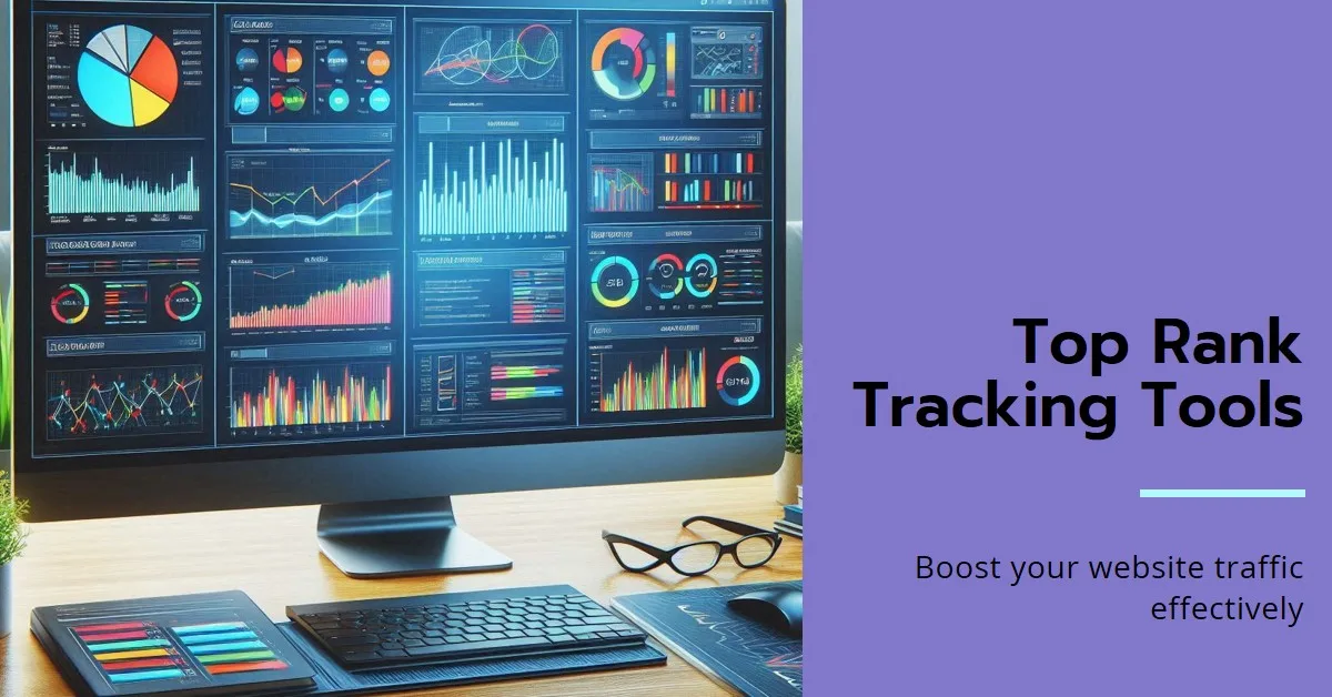Best Rank Tracking Tools for Traffic