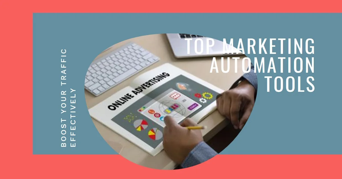Best Marketing Automation Tools for Traffic